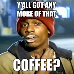 tyrone biggums coffee